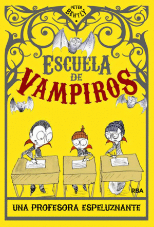 ESCUELA DE VAMPIROS - LA PROFESORA ESPELUZNANTE