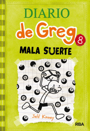 DIARIO DE GREG 08. MALA SUERTE