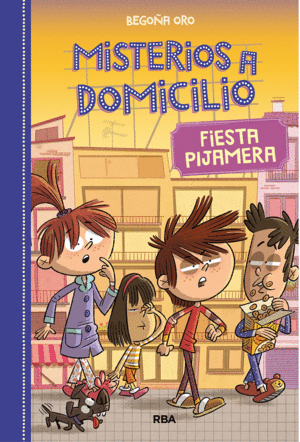 FIESTA PIJAMERA. MISTERIOS A DOMICILIO 7