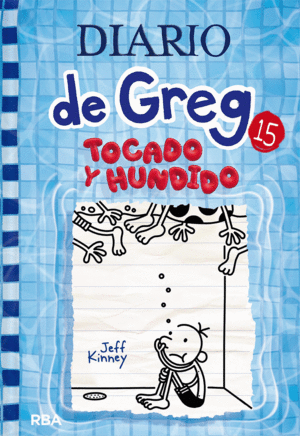 DIARIO DE GREG 15. TOCADO Y HUNDIDO .