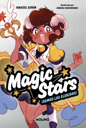 MAGIC STARS 1. SOMOS LAS ELEGIDAS