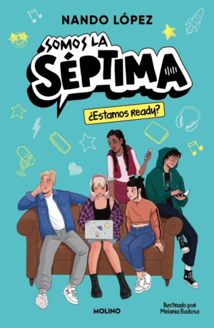 SOMOS LA SEPTIMA 1. ESTAMOS READY