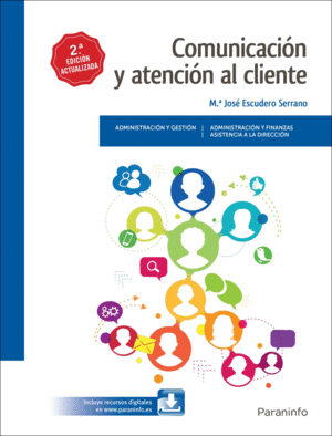 COMUNICACIÓN Y ATENCIÓN AL CLIENTE 2.ª EDICIÓN