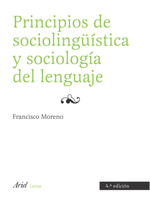 PRINCIPIOS DE SOCIOLINGÜÍSTICA Y SOCIOLOGÍA DEL LENGUAJE