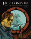 JACK LONDON. LLEGAR A BUEN PUERTO O NAUFRAGAR EN EL INTENTO