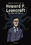 HOWARD P. LOVECRAFT. EL ESCRITOR DE LAS TINIEBLAS