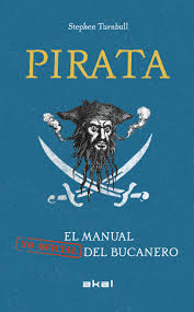 PIRATA. EL MANUAL (NO OFICIAL) DEL BUCANERO