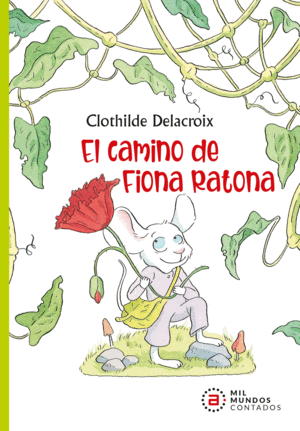 EL CAMINO DE FIONA RATONA