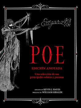 EDGAR ALLAN POE/ EDICIÓN ANOTADA UNA SELECCIÓN DE