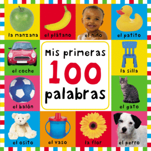 MIS PRIMERAS 100 PALABRAS