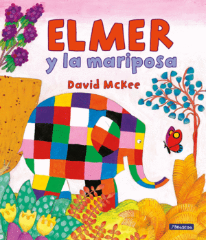 ELMER. ELMER Y LA MARIPOSA