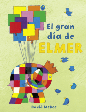 ELMER. GRAN DIA DE ELMER, EL