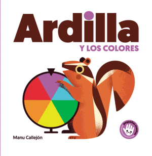 ARDILLA Y LOS COLORES (CARTON)