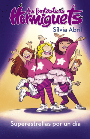 SUPER ESTRELL (FANTASTICAS HORMIGUETS 2)