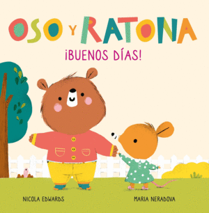 OSO Y RATONA. BUENOS DIAS