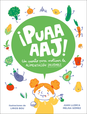 PUAAAJ! UN CUENTO PARA MOTIVAR LA ALIMEN