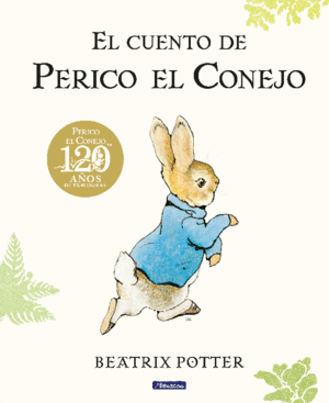 CUENTO DE PERICO EL CONEJO. 120 ANIV