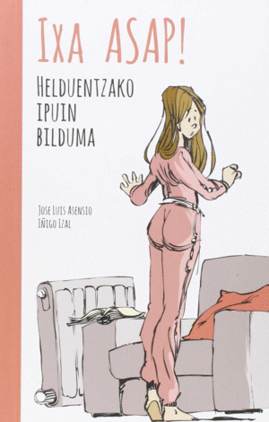 IXA ASAP! HELDUENTZAKO IPUIN BILDUMA