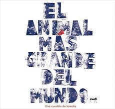 EL ANIMAL MAS GRANDE DEL MUNDO