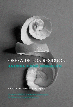 ÓPERA DE LOS RESIDUOS