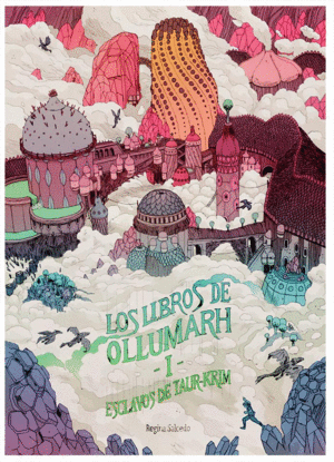 LOS LIBROS DE OLLUMARH 1. ESCLAVOS DE TAUR -KRIM