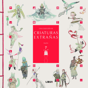 UNA COLECCION DE CRIATURAS EXTRAÑAS