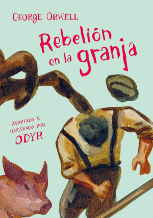 REBELIÓN EN LA GRANJA