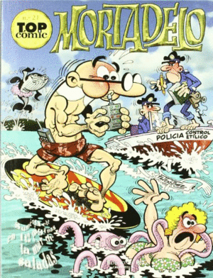 TOP COMIC MORTADELO 21. MORTADELO DE