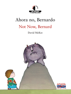 AHORA NO, BERNARDO