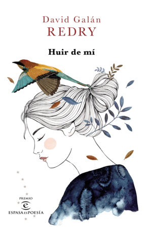 HUIR DE MI (II PREMIO ESPASA ES POESIA)