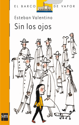 SIN LOS OJOS