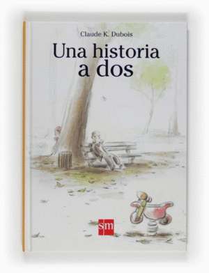 UNA HISTORIA A DOS