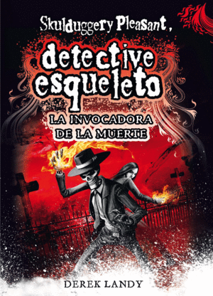DESQ. 6 DETECTIVE ESQUELETO:LA INVOCADOR