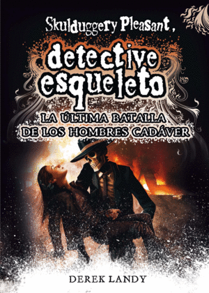 DESQ. 8 DETECTIVE ESQUELETO:LA ULTIMA BA
