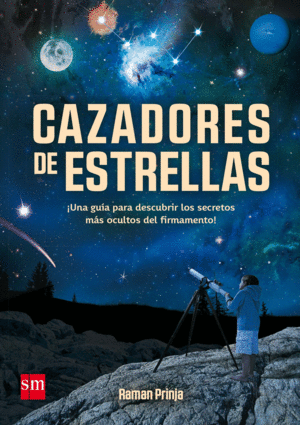 E.CAZADORES DE ESTRELLAS