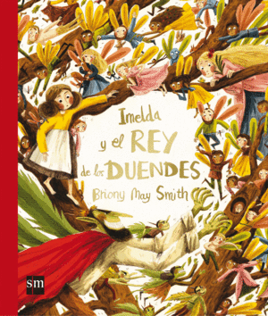 IMELDA Y EL REY DE LOS DUENDES