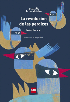 LA REVOLUCIÓN DE LAS PERDICES