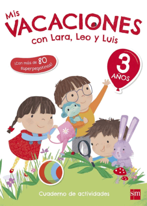 3 A¥OS MIS VACACIONES CON LARA,LEO Y 17