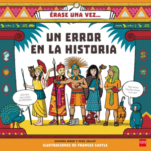 ERASE UNA VEZ UN ERROR EN LA HISTORIA