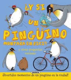 ¿ Y SI UN PINGÜINO MONTARA EN BICI?