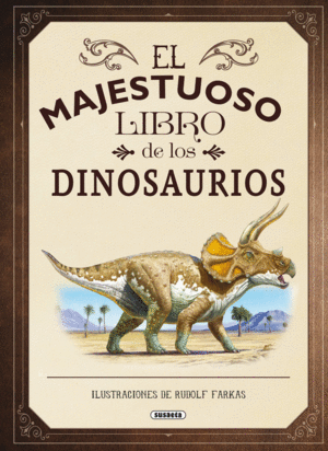 MAJESTUOSO LIBRO DE LOS DINOSAURIOS,EL