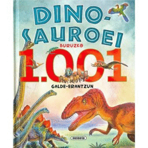 DINOSAUROEI BURUZKO 1.001 GALDE-ERANTZUN