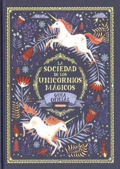 LA SOCIEDAD DE LOS UNICORNIOS MÁGICOS