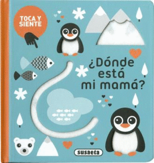 DONDE ESTA MI MAMA (TOCA Y SIE