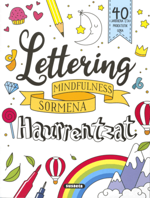 LETTERING HAURRENTZAT. MINDFULNESS SORMENA
