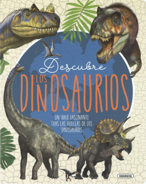 DESCUBRE LOS DINOSAURIOS