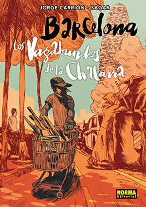 BARCELONA LOS VAGABUNDOS DE LA CHATARRA