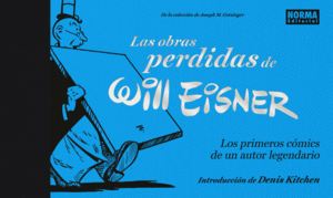 OBRAS PERDIDAS DE WILL EISNER, LAS