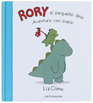 RORY EL PEQUEÑO DINO AVENTURA CON PAPA