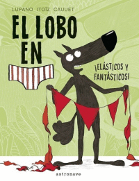 LOBO EN CALZONCILLOS 3 ELASTICOS Y FANTASTICOS